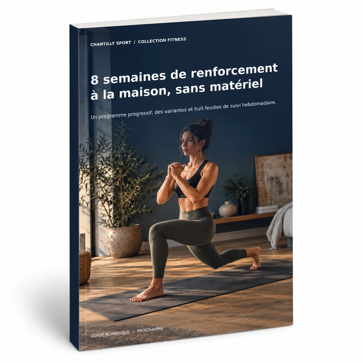 Maquette en volume de l’e-book 8 semaines de renforcement à la maison, sans matériel